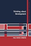 Thinking about Development (Raffaele Mattioli Lectures)