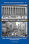 Between Politics and Markets : Firms, Competition, and Institutional Change in Post-Mao China