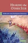 Hearing the Other Side: Deliberative versus Participatory Democracy