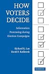 How Voters Decide: Information Processing in Election Campaigns