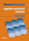 Applied Multilevel Analysis: A Practical Guide for Medical Researchers (Practical Guides to Biostatistics and Epidemiology)