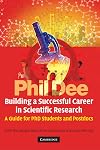 Building a Successful Career in Scientific Research: A Guide for PhD Students and Postdocs
