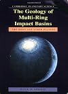 The Geology of Multi-Ring Impact Basins: The Moon and Other Planets (Cambridge Planetary Science Old)