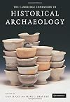 The Cambridge Companion to Historical Archaeology