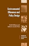 Environmental dilemmas and policy design