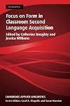 Focus on Form in Classroom Second Language Acquisition