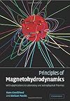 Principles of Magnetohydrodynamics: With Applications to Laboratory and Astrophysical Plasmas
