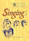 The Cambridge Companion to Singing