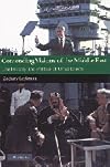 Contending Visions of the Middle East: The History and Politics of Orientalism (The Contemporary Middle East)
