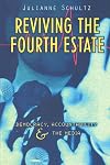 Reviving the Fourth Estate: Democracy, Accountability and the Media (Reshaping Australian Institutions)