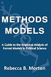 Methods and Models: A Guide to the Empirical Analysis of Formal Models in Political Science