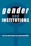 Gender and Institutions: Welfare, Work and Citizenship (Reshaping Australian Institutions)