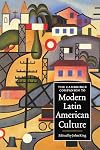 The Cambridge Companion to Modern Latin American Culture