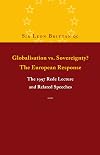 Globalisation vs. Sovereignty? The European Response: The 1997 Rede Lecture and Related Speeches and Articles (The Rede