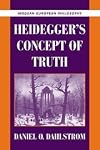 Heidegger's Concept of Truth (Modern European Philosophy)