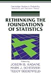 Rethinking the Foundations of Statistics