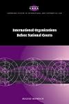 International Organizations before National Courts