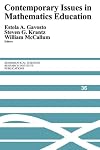 Contemporary Issues in Mathematics Education (Mathematical Sciences Research Institute Publications)