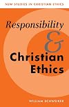 Responsibility and Christian Ethics