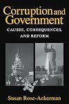 Corruption and Government: Causes, Consequences, and Reform