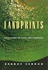 Landprints: Reflections on Place and Landscape