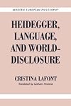 Heidegger, Language, and World-Disclosure (Modern European Philosophy)