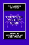 The Cambridge History of Twentieth-Century Music