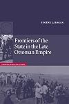 Frontiers of the State in the Late Ottoman Empire: Transjordan, 1850-1921
