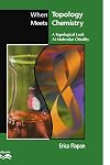 When Topology Meets Chemistry: A Topological Look at Molecular Chirality (Outlooks)