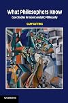 What Philosophers Know: Case Studies in Recent Analytic Philosophy