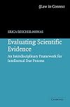 Evaluating Scientific Evidence: An Interdisciplinary Framework for Intellectual Due Process