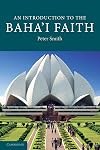 An Introduction to the Baha'i Faith (Introduction to Religion)