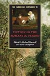 The Cambridge Companion to Fiction in the Romantic Period