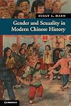 Gender and Sexuality in Modern Chinese History