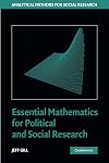 Essential Mathematics for Political and Social Research