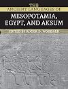 The Ancient Languages of Mesopotamia, Egypt and Aksum