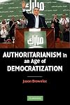 Authoritarianism in an Age of Democratization