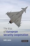 The Rise of European Security Cooperation
