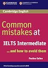 Common Mistakes at IELTS Intermediate and How to Avoid Them