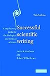 Successful Scientific Writing: A Step-by-Step Guide for the Biological and Medical Sciences