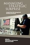 Managing Strategic Surprise: Lessons from Risk Management and Risk Assessment