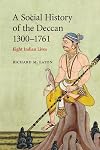 The New Cambridge History of India: A Social History of the Deccan, 1300-1761
