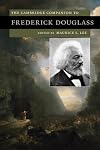 The Cambridge Companion to Frederick Douglass