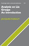 Analysis on Lie Groups: An Introduction