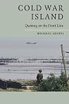 Cold War Island: Quemoy on the Front Line