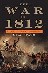 The War of 1812: Conflict for a Continent