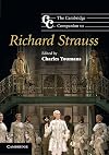 The Cambridge Companion to Richard Strauss