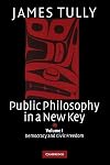 Public Philosophy in a New Key: Volume 1, Democracy and Civic Freedom