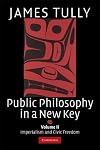Public Philosophy in a New Key: Volume 2, Imperialism and Civic Freedom