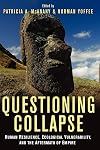 Questioning Collapse: Human Resilience, Ecological Vulnerability, and the Aftermath of Empire